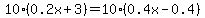 10%280.2x%2B3%29=10%280.4x-0.4%29