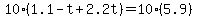 \"10%281.1-t%2B2.2t%29=10%285.9%29\"