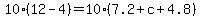 10%2812-4%29=10%287.2%2Bc%2B4.8%29