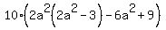 10%282a%5E2%282a%5E2-3%29-6a%5E2%2B9%29