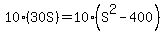 10%2830S%29+=+10%28S%5E2+-+400%29