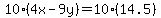 10%284x-9y%29=10%2814.5%29
