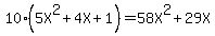 10%285X%5E2%2B4X%2B1%29=58X%5E2%2B29X
