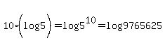 10%28log%285%29%29=log%285%5E10%29=log%289765625%29