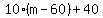 10%28m-60%29%2B40