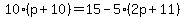 10%28p%2B10%29=15-5%282p%2B11%29