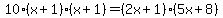 10%28x%2B1%29%28x%2B1%29=%282x%2B1%29%285x%2B8%29