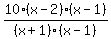 10%28x-2%29%28x-1%29%2F%28x%2B1%29%28x-1%29