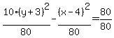 10%28y%2B3%29%5E2%2F80-%28x-4%29%5E2%2F80=80%2F80+