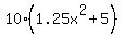 10%2A%281.25x%5E2+%2B+5%29