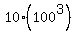10%2A%28100%5E3%29