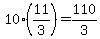 10%2A%2811%2F3%29+=+110%2F3