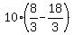 10%2A%288%2F3-18%2F3%29