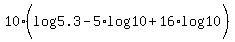 10%2A%28log%285.3%29+-5%2Alog%2810%29+%2B+16%2Alog%2810%29%29
