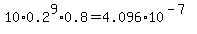 10%2A0.2%5E9%2A0.8=4.096%2A10%5E%28-7%29