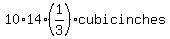 10%2A14%2A%281%2F3%29%2Acubicinches