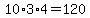 10%2A3%2A4=120