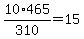 10%2A465%2F310+=+15
