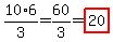 10%2A6%2F3=60%2F3=highlight%2820%29