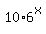 10%2A6%5Ex