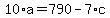 10%2Aa+=+790+-+7%2Ac