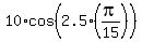 10%2Acos%282.5%2A%28pi%2F15%29%29