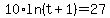 10%2Aln%28t%2B1%29=27