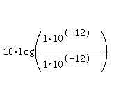 10%2Alog%28%28%281%2A10%5E-12%29%2F%281%2A10%5E-12%29%29%29
