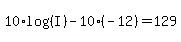 10%2Alog%28%28I%29%29-10%28-12%29=129