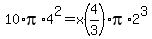 10%2Api%2A4%5E2=x%284%2F3%29pi%2A2%5E3