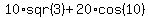 10%2Asqr%283%29%2B20%2Acos%2810%29
