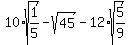 10%2Asqrt%281%2F5%29+-+sqrt%2845%29+-+12%2Asqrt%285%2F9%29
