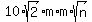10%2Asqrt%282%29%2Am%2Am%2Asqrt%28n%29