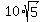 10%2Asqrt%285%29++