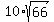 10%2Asqrt%2866%29