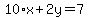 10%2Ax%2B2y=7
