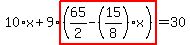 10%2Ax%2B9%2Ahighlight%28%2865%2F2-%2815%2F8%29%2Ax%29%29=30