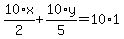 10%2Ax%2F2%2B10%2Ay%2F5=10%2A1