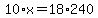 10%2Ax=18%2A240