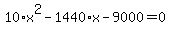 10%2Ax%5E2-1440%2Ax-9000=0