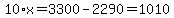 10%2Ax+=+3300+-+2290+=+1010