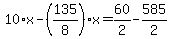 10%2Ax-%28135%2F8%29%2Ax=60%2F2-585%2F2