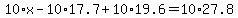 10%2Ax-10%2A17.7%2B10%2A19.6=10%2A27.8