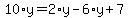10%2Ay=2%2Ay-6%2Ay%2B7