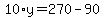 10%2Ay=270-90