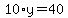 10%2Ay=40