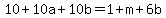 10%2B10a%2B10b=1%2Bm%2B6b