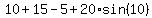 10%2B15-5%2B20%2Asin%2810%29