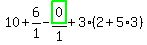 10%2B6%2F1-highlight_green%28+0+%29%2F1%2B3%2A%282%2B5%2A3%29