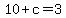 10%2Bc=3